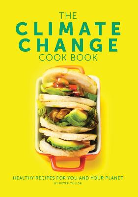 Book cover for The Climate Change Cook Book