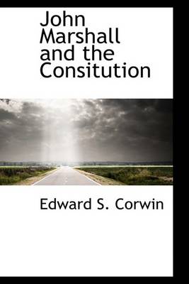 Book cover for John Marshall and the Consitution
