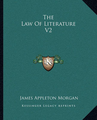 Book cover for The Law of Literature V2