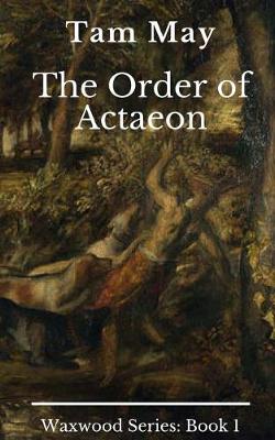 Book cover for The Order of Actaeon