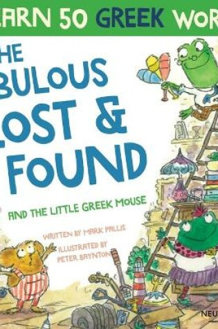 Cover of The Fabulous Lost & Found and the little Greek mouse