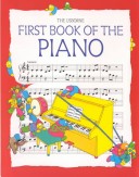 Book cover for The Usborne First Book of the Piano
