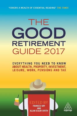 Book cover for The Good Retirement Guide 2017