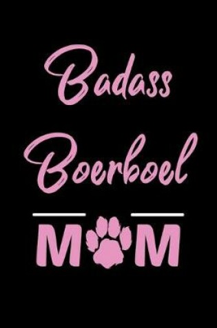 Cover of Badass Boerboel Mom