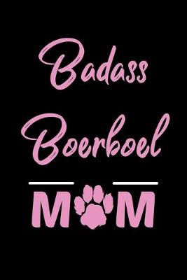 Book cover for Badass Boerboel Mom