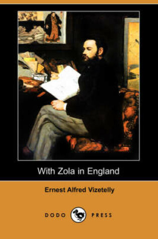 Cover of With Zola in England (Dodo Press)