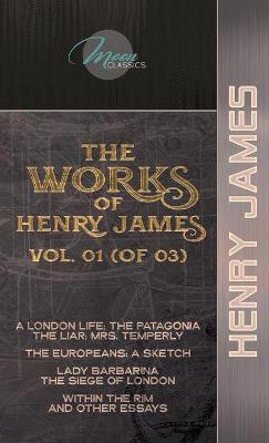 Book cover for The Works of Henry James, Vol. 01 (of 03)