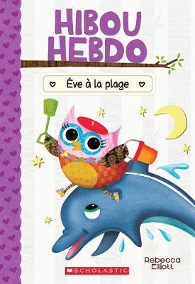 Book cover for Hibou Hebdo: No 14 - �ve � La Plage