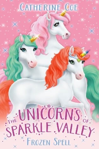 Cover of Unicorns of Sparkle Valley 1