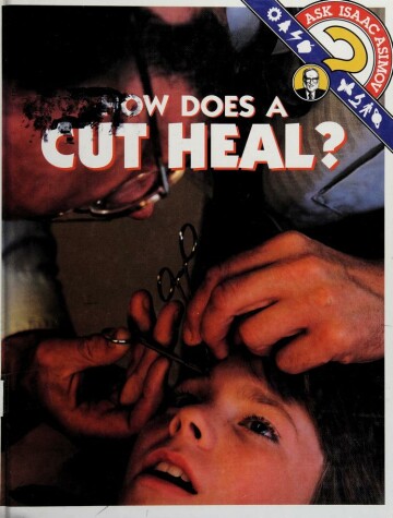 Book cover for How Does a Cut Heal?