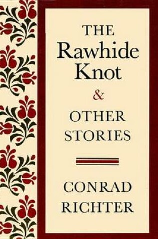 Cover of Rawhide Knot&oth Stories