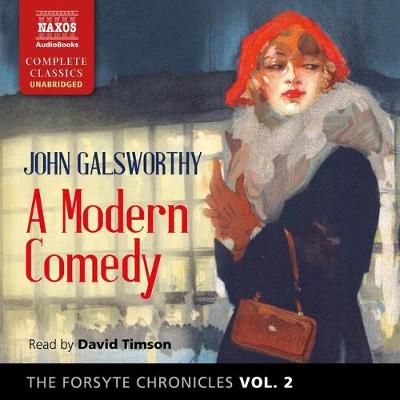 Cover of The Forsyte Chronicles, Vol. 2: A Modern Comedy