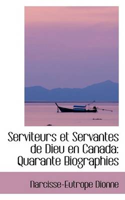 Book cover for Serviteurs Et Servantes de Dieu En Canada