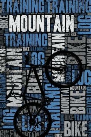 Cover of Mountain Bike Training Log and Diary