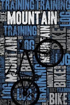 Cover of Mountain Bike Training Log and Diary