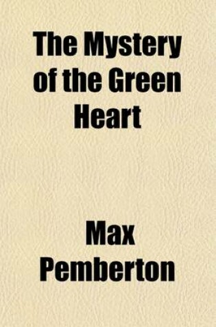 Cover of The Mystery of the Green Heart