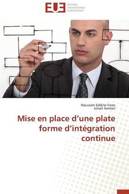 Book cover for Mise En Place D Une Plate Forme D Int gration Continue