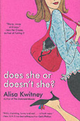 Cover of Does She or Doesn't She?