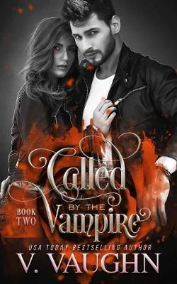 Book cover for Called by the Vampire - Book 2