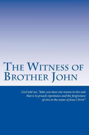 Cover of The Witness of Brother John