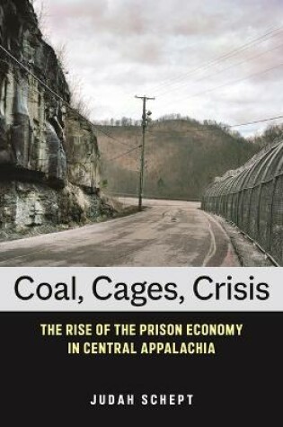 Cover of Coal, Cages, Crisis