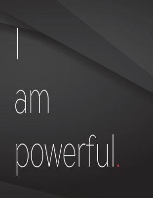 Book cover for I am powerful.