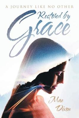 Book cover for Restored by Grace