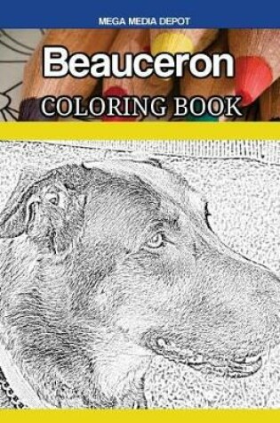 Cover of Beauceron Coloring Book