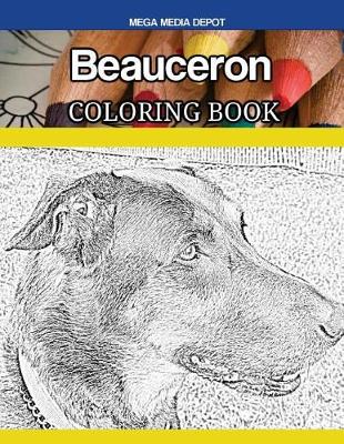 Book cover for Beauceron Coloring Book