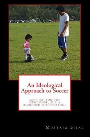 Cover of An Ideological Approach to Soccer