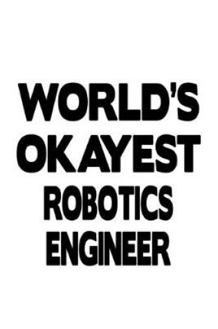 Cover of World's Okayest Robotics Engineer