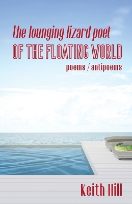 Book cover for The Lounging Lizard Poet of the Floating World