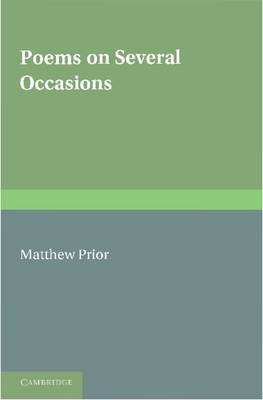 Book cover for The Writings of Matthew Prior: Volume 1, Poems on Several Occasions