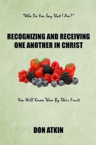 Cover of Recognizing and Receiving One Another in Christ
