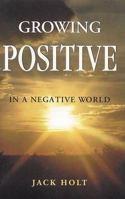 Book cover for Growing Positive in a Negative