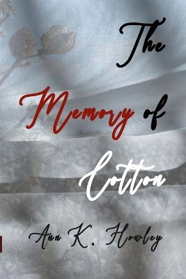 Cover of The Memory of Cotton