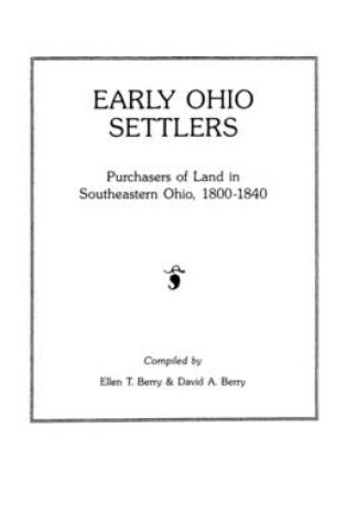 Cover of Early Ohio Settlers. Purchasers of Land in Southeastern Ohio, 1800-1840