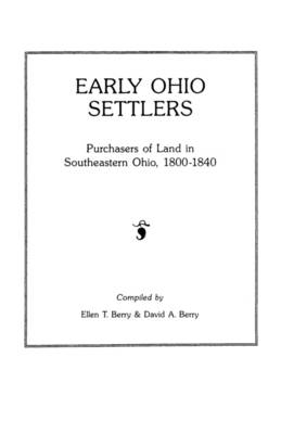 Book cover for Early Ohio Settlers. Purchasers of Land in Southeastern Ohio, 1800-1840