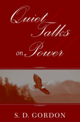 Cover of Quiet Talks on Power