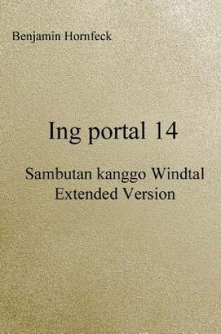 Cover of Ing Portal 14 - Sambutan Kanggo Windtal Extended Version