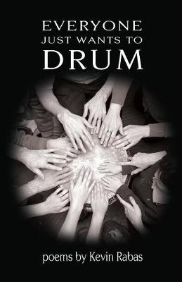 Book cover for Everyone Just Wants to Drum