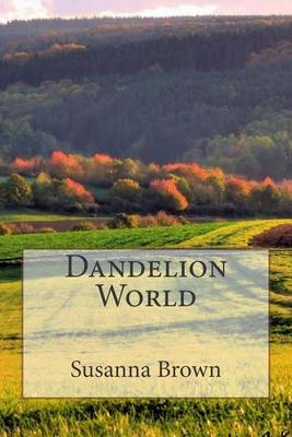 Book cover for Dandelion World