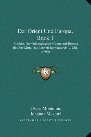 Cover of Der Orient Und Europa, Book 1