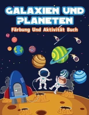 Book cover for Galaxien und Planeten Färbung und Aktivität Buch