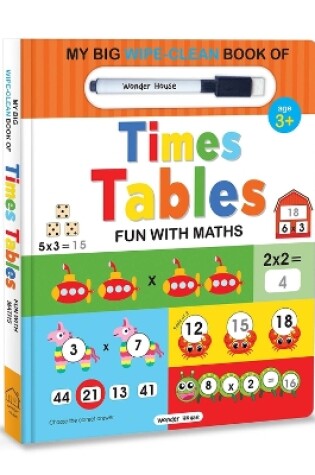 Cover of My Big Wipe and Clean Book of Times Tables for Kids Fun with Maths