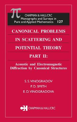 Book cover for Canonical Problems in Scattering and Potential Theory Part II