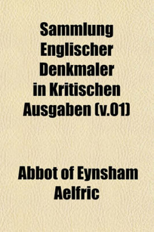 Cover of Sammlung Englischer Denkmaler in Kritischen Ausgaben (V.01)