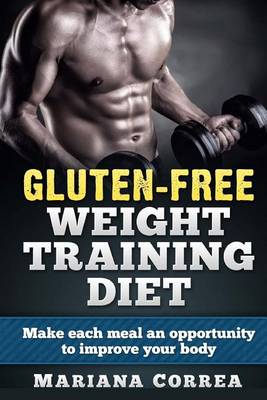 Book cover for GLUTEN-FREE WEIGHT TRAINING Diet