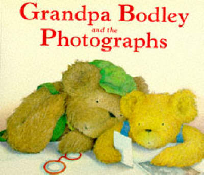 Book cover for Grandpa Bodley and the Photographs