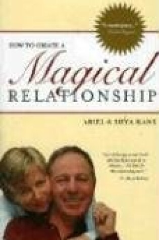 Cover of How to Create a Magical Relationship